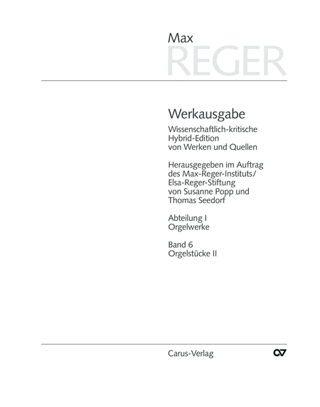 Reger Edition of Work, vol. I/6: Organ pieces II