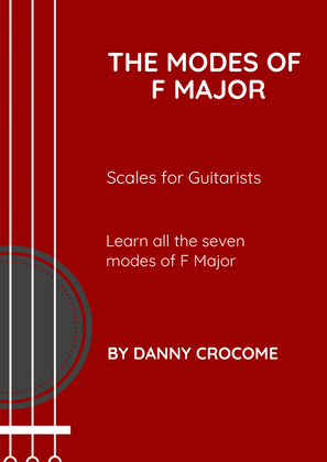 The Modes of F Major (Scales for Guitarists)