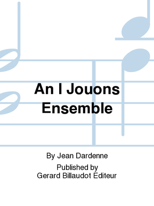 An I Jouons Ensemble