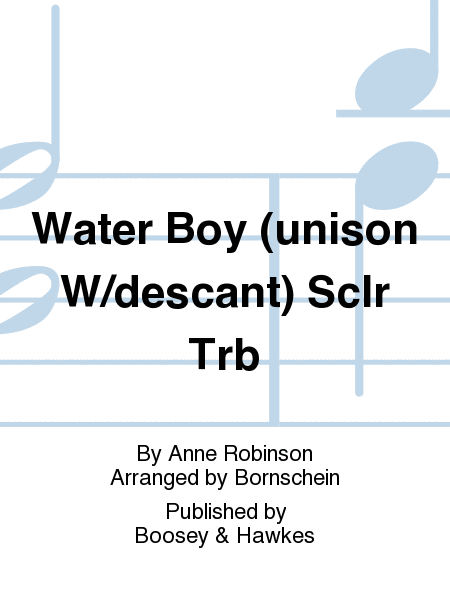 Water Boy (unison W/descant) Sclr Trb