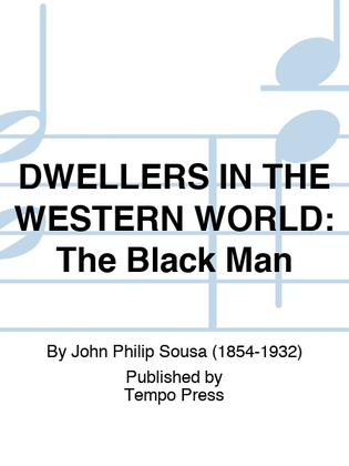 Book cover for DWELLERS IN THE WESTERN WORLD: The Black Man