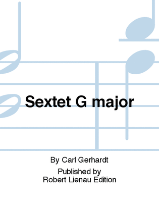 Sextet G major
