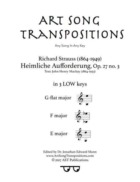 STRAUSS: Heimliche Aufforderung, Op. 27 no. 3 (in 3 low keys: G-flat, F, E major)