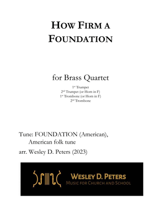 How Firm a Foundation (Brass Quartet)