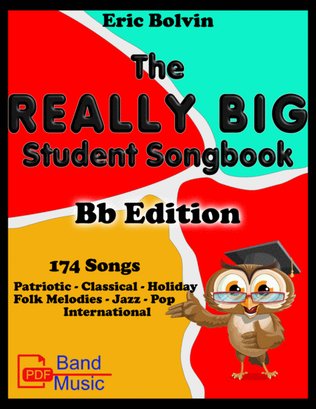 The Really Big Student Songbook - Bb Edition