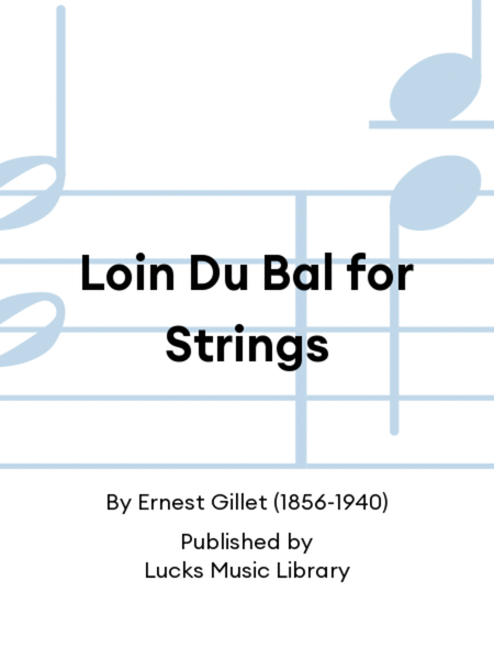Loin Du Bal for Strings
