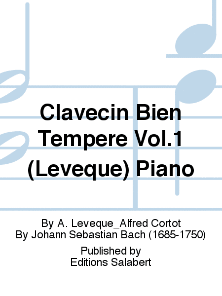 Clavecin Bien Tempere Vol.1 (Leveque) Piano