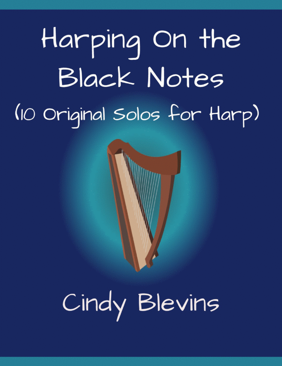 Harping On the Black Notes, 10 original solos for all harps image number null