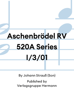 Aschenbrödel RV 520A Series I/3/01