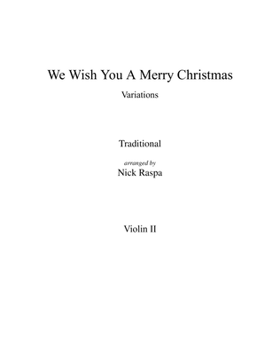 Book cover for We Wish You A Merry Christmas (variations for String Orchestra) Violin II part