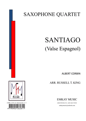 Book cover for SANTIAGO (VALSE ESPAGNOL) – SAXOPHONE QUARTET