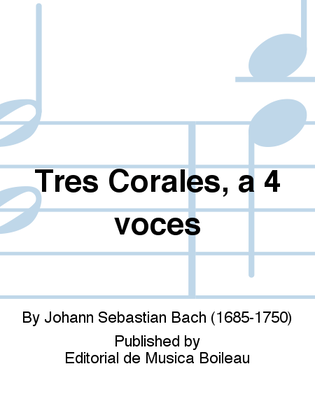 Tres Corales, a 4 voces