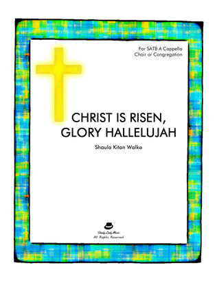 Christ Is Risen, Glory Hallelujah – SATB small choir ensemble