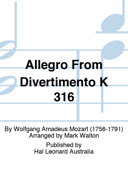 Allegro From Divertimento K 316