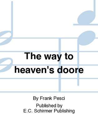 The way to heaven's doore