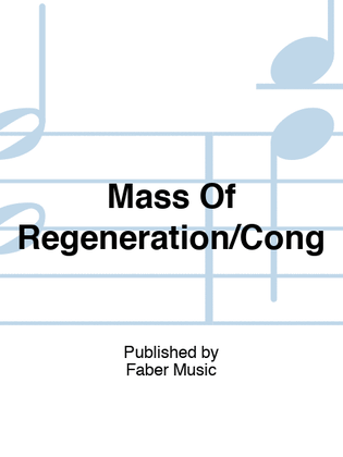 Wilson - Mass Of Regeneration Congregation Part