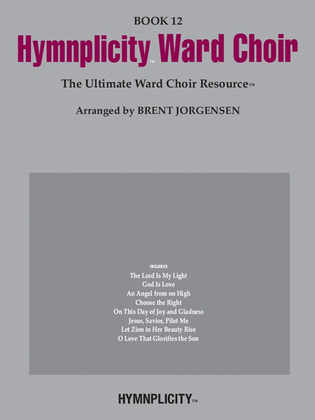 Book cover for Hymnplicity Ward Choir - Book 12