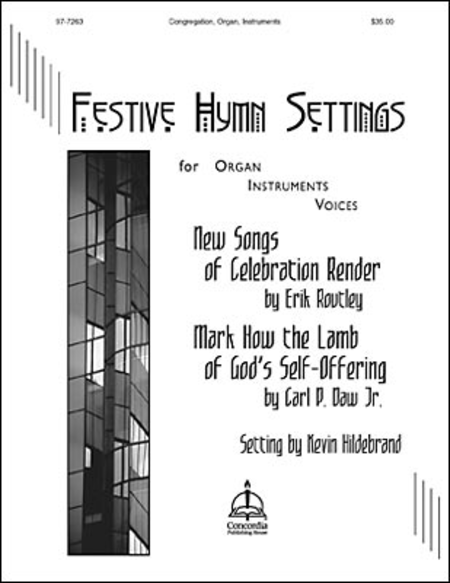 New Songs of Celebration Render, Festive Hymn Settings for Organ, Instruments and Voices: