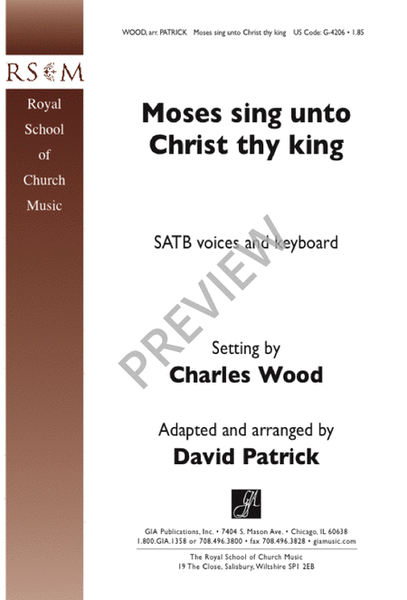 Moses Sing unto Christ the King