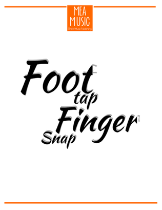 Foot Tap, Finger Snap