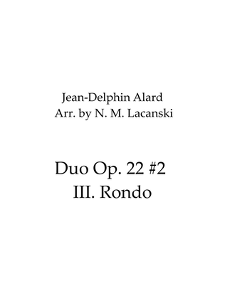 Duo Op. 22 #2 III. Rondo