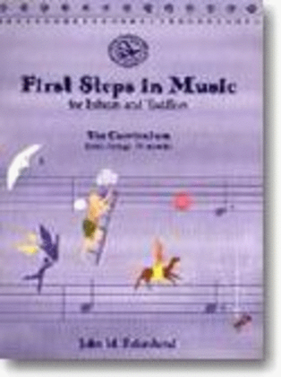 Book cover for First Steps in Music for Infants and Toddlers - Curriculum edition