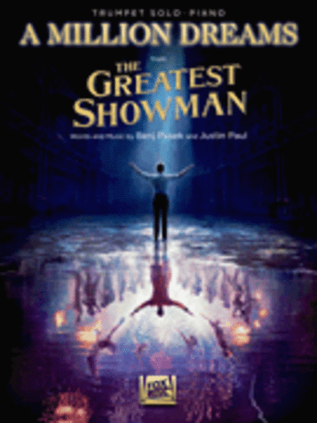 A Million Dreams (from The Greatest Showman) by Pasek and Paul Trumpet Solo - Sheet Music