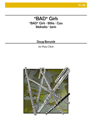 BAD Girls for Flute Choir