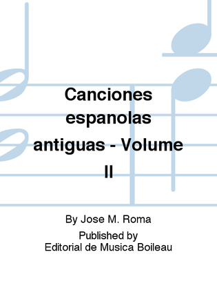 Canciones espanolas antiguas - Volume II