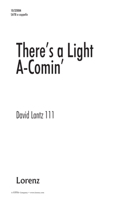 Book cover for There's a Light A-Comin'