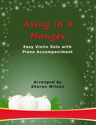 Away in a Manger (Easy Violin Solo with Piano Accompaniment)