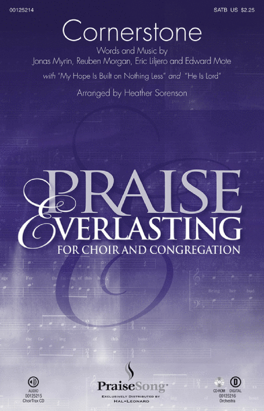 Cornerstone (with “My Hope Is Built on Nothing Less” and “He Is Lord”) Cornerstone (with “My Hope Is Built on Nothing Less” and “He Is Lord”) 4-Part scores gallery preview page 1