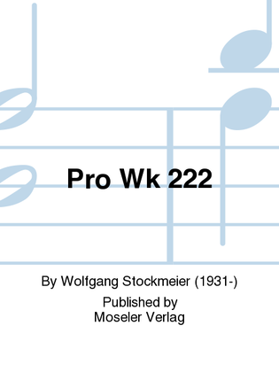 Pro Wk 222