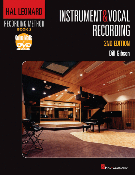 Hal Leonard Recording Method - Book 2: Instrument and Vocal Recording - 2nd Edition