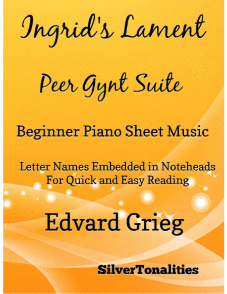 Ingrid's Lament Peer Gynt Suite Beginner Piano Sheet Music