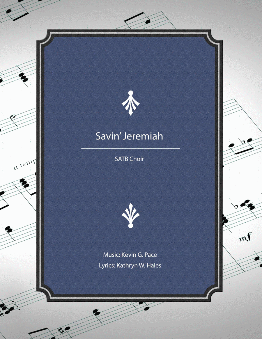 Savin' Jeremiah - SATB Choir 4-Part scores gallery preview page 1