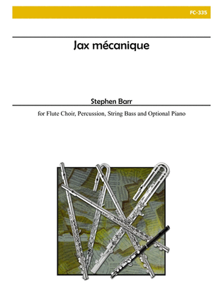 Jax Mecanique for Flute Choir