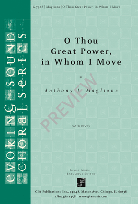 O Thou Great Power, in Whom I Move