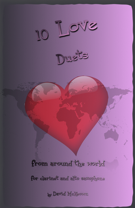 Book cover for 10 Love Duets for Clarinet and Alto Saxophone
