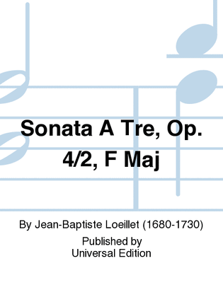 Sonata A Tre, Op. 4/2, F Maj