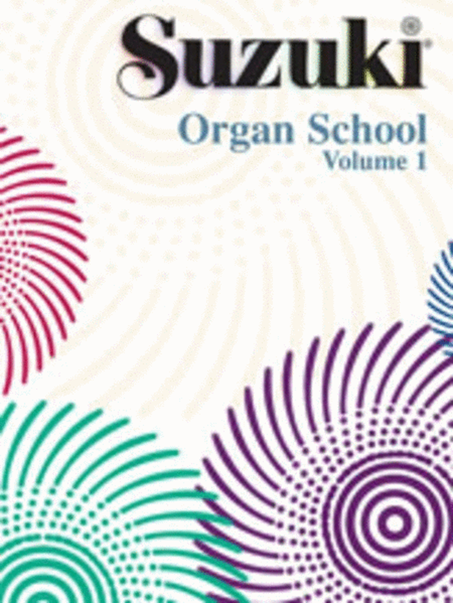 Suzuki Organ School Organ Book 1