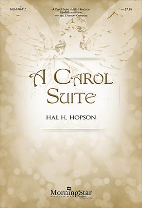 Book cover for A Carol Suite (Choral Score)