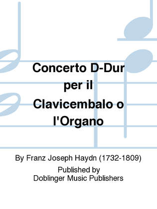 Book cover for Concerto D-Dur per il Clavicembalo o l'Organo