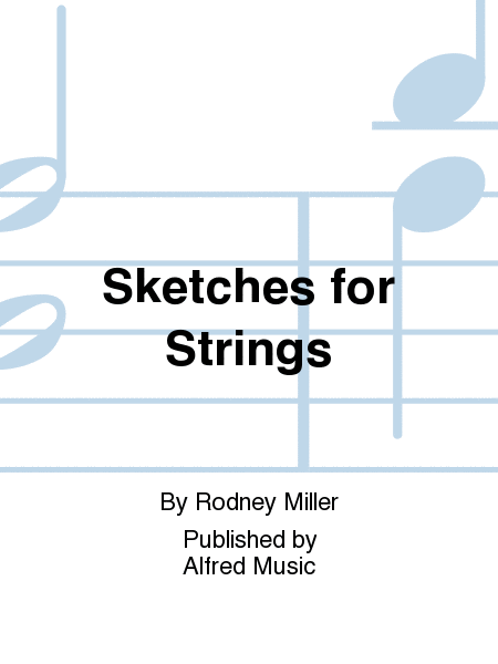 Sketches for Strings
