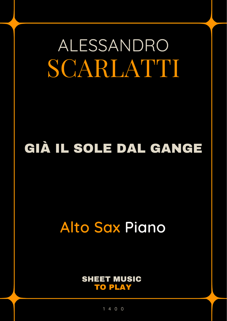 Scarlatti - Già il sole dal Gange - Alto Sax and Piano (Full Score and Parts) Alto Saxophone scores gallery preview page 1