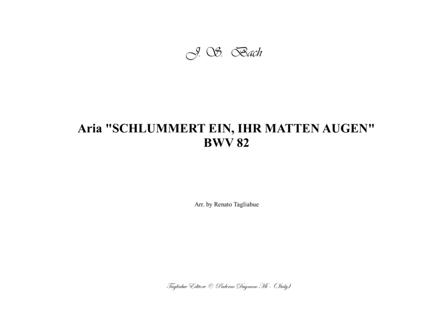 SCHLUMMERT EIN, IHR MATTEN AUGEN - BWV 82 - Arr. for Organ 3 staff image number null