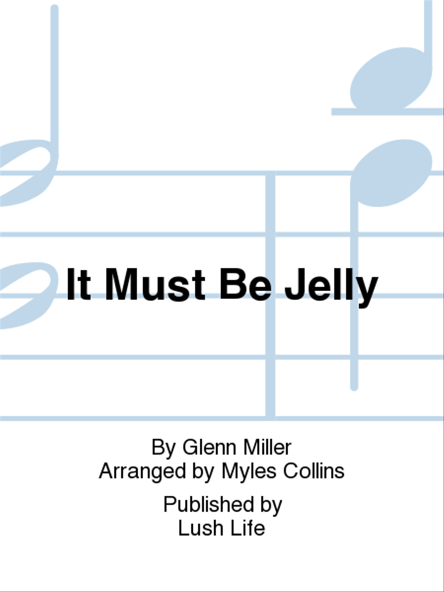 It Must Be Jelly Big Band scores gallery preview page 1