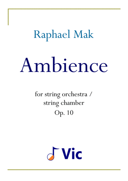 Ambience (string orchestra/chamber version), op. 10