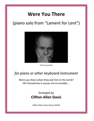Were You There (piano solo arranged by Clifton Davis)