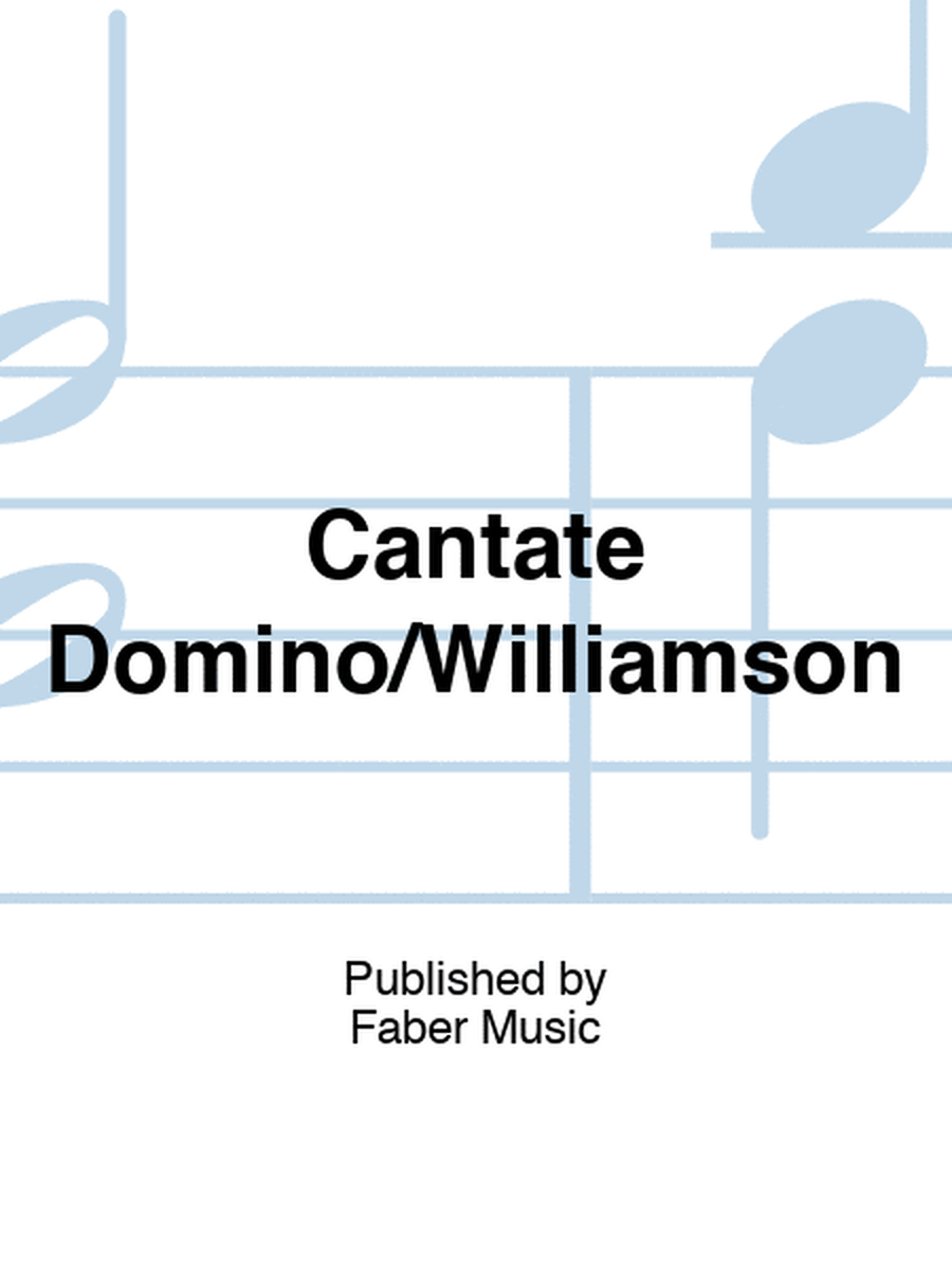 Cantate Domino/Williamson